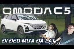 Omoda C5 đi đèo mưa, MẠNH/YẾU lộ rõ: máy 1.5 có yếu? khoang có rộng? đèn có sáng?