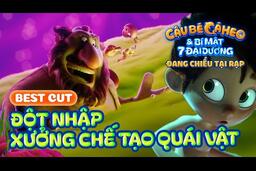 CẬU BÉ CÁ HEO & BÍ MẬT 7 ĐẠI DƯƠNG | BEST CUT 3 | ĐANG CHIẾU TẠI RẠP