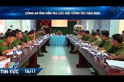 CÔNG AN TỈNH KIỂM TRA CÁC MẶT CÔNG TÁC NĂM 2025
