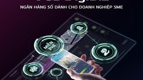 Giải pháp tổng thể về ngân hàng số cho doanh nghiệp nhỏ và vừa