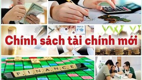 Điểm lại chính sách tài chính nổi bật có hiệu lực từ tháng 5/2022