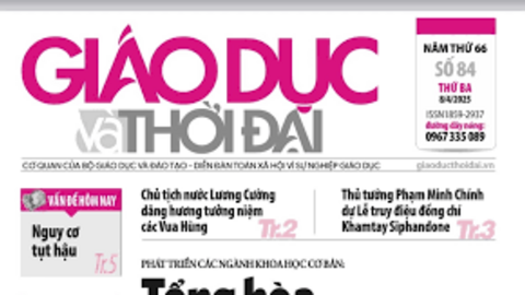 Tin tức báo in 8/4: Giáo dục cần chính sách đi vào thực tiễn