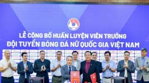 Đội tuyển bóng đá nữ quốc gia Việt Nam có huấn luyện viên trưởng mới