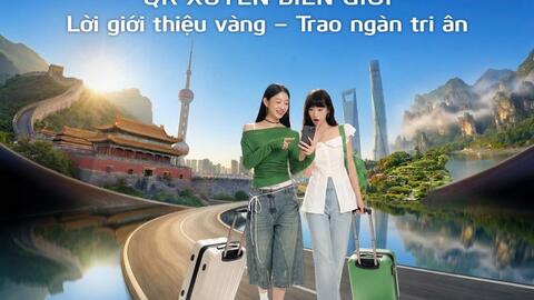 Vietcombank triển khai chương trình “QR xuyên biên giới: Lời giới thiệu vàng - Trao ngàn tri ân”