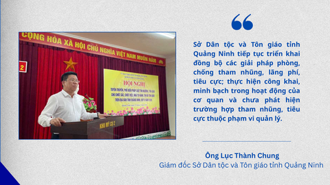 Quảng Ninh: Sở Dân tộc và Tôn giáo chưa phát hiện vụ việc tham nhũng 6 tháng đầu năm