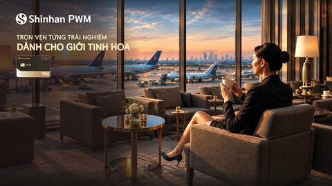Ngân hàng Shinhan nâng cấp quyền lợi cho thẻ tín dụng Shinhan PWM hạng Bạch Kim