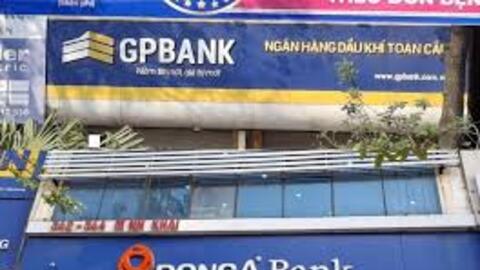 Hai ngân hàng 0 đồng GPBank và DongA Bank sắp được chuyển giao
