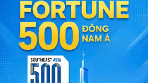 Tập đoàn Bảo Việt tiếp tục được vinh danh trong danh sách Fortune 500 Đông Nam Á