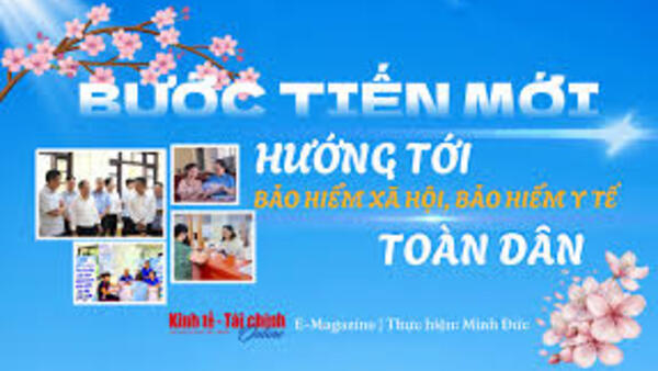 Bước tiến mới hướng tới Bảo hiểm xã hội, Bảo hiểm y tế toàn dân