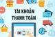 Quy định việc quản lý và sử dụng tài khoản thanh toán của Kho bạc Nhà nước