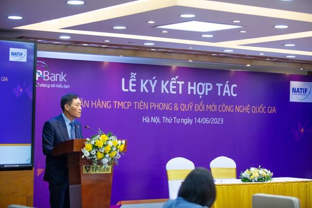 TPBank ký thỏa thuận hợp tác cùng Quỹ đổi mới công nghệ quốc gia - Ảnh 1.