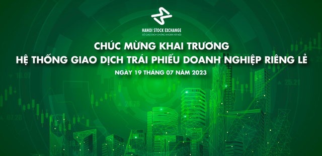 HNX chính thức khai trương hệ thống giao dịch trái phiếu doanh nghiệp riêng lẻ