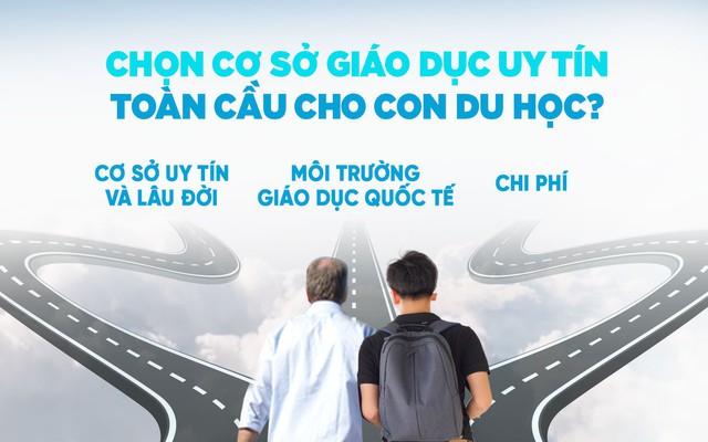 Những tiêu chí quan trọng khi chọn cơ sở giáo dục cho con du học