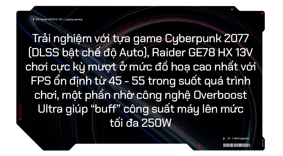 Trải nghiệm MSI Raider GE78 HX 13V: Laptop gaming 17 inch hiệu năng mạnh mẽ, hài lòng cả những game thủ khó tính- Ảnh 13.